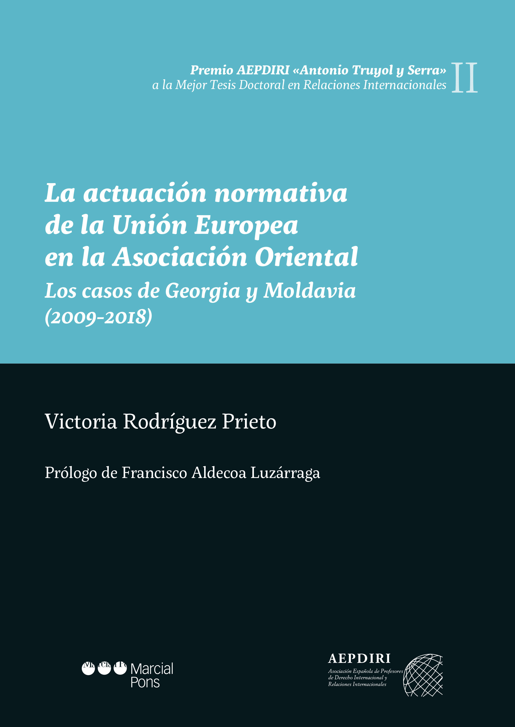 Presentación del libro La actuación normativa de la Unión Europea en la Asociación Oriental: Los casos de Georgia y Moldavia (2009-2018).
