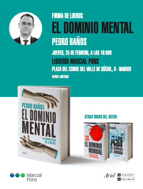 Firma de libros Pedro Baños El dominio mental. La geopolítica de la mente'