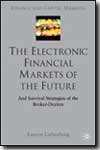 The electronic financial markets of the future. 9780333998601