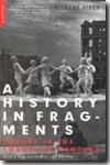 A history in fragments