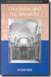Diocletian and the tetrarchy. 9780748616619