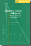 Ingeniería romana en Hispania. 9788495457523