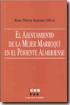 El asentamiento de la mujer marroquí en el Poniente Almeriense