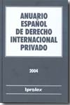 Anuario Español de Derecho Internacional Privado 2004