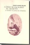 Cómo se escribió El Quijote. 9788481385588
