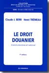 Le Droit douanier. 9782717852646