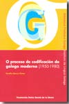 O proceso de codificación do galego moderno (1950-1980)