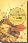 The many faces of God