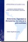 Democracia y seguridad en iberoamérica. 9788460804260
