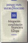 Integración y consolidación financiera en Europa