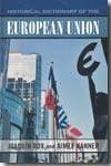 Historical dictionary of the European Union. 9780810853140