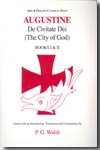 De civitate dei. Books I and II. 9780856687532