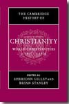 World Christianities, c. 1815-1914. 9780521814560