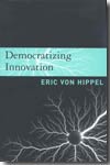 Democratizing innovation