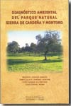 Diagnóstico ambiental del Parque Natural Sierra de Cardeña y Montoro. 9788478017799