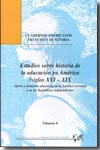 Estudios sobre historia de la educación en América (siglos XVI-XIX). 9788489552968