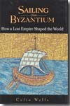 Sailing from Byzantium. 9780553803815