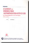 Curso de Derecho administrativo.T.III: El fundamento y el control