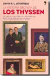 La historia secreta de los Thyssen. 9788484606727