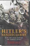 Hitler's beneficiaries. 9781844672172