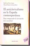 El anticlericalismo en la España contemporánea