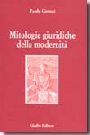 Mitologie giuridiche della modernità. 9788814128639