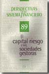 El capital de riesgo y sus sociedades gestoras. 100792785