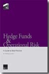 Hedge funds and operational risk. 9781904339496