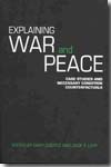 Explaining war and peace