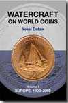 Watercraft on world coins.Vol.I: Europe, 1800-2005