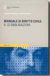 Manuale di Diritto civile.T.II: Le obbligazioni