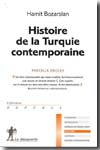 Histoire de la Turquie contemporaine. 9782707151407