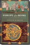 Europe after Rome. 9780192892638