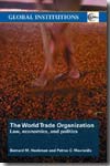 The World Trade Organization.. 9780415414593
