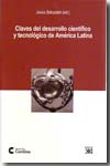 Claves del desarrollo científico y tecnológico de América Latina. 9788432313059