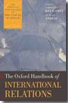 The Oxford Handbook of International Relations. 9780199219322