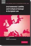 Environmental liability and ecological damage in European Law