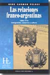 Las relaciones franco-argentinas 1880-1918. 9789871206377