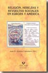 Religión, herejías y revueltas sociales en Europa y América. 9788498600797