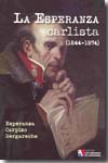 La esperanza carlista (1844-1874)