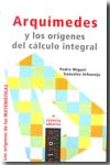 Arquímides y los orígenes del cálculo integral