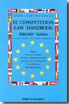 EC Competition Law Handbook. 2008/2009 edition. 9781847037534