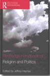 Routledge Handbook of Religion and Politic. 9780415414555
