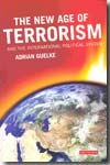 The new age of terrorism and the international political system. 9781845118037