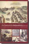 La Guerra de la Independencia [1808-1814]