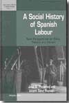 A social history of Spanish Labour