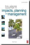 Tourism impacts, planning and management