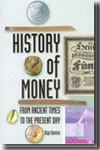 A history of money. 9780708317174