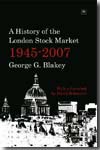A history of the London stock market 1945-2007. 9781905641604