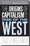 The origins of capitalism and the "Rise of the West". 9781592135769